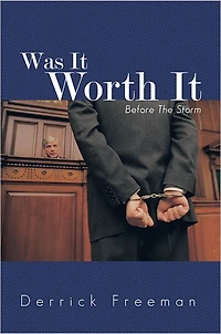 Was It Worth It: Before The Storm
