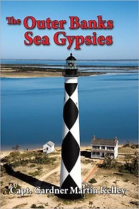 The Outer Banks Sea Gypsies