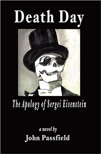Death Day: The Apology of Sergei Eisenstein