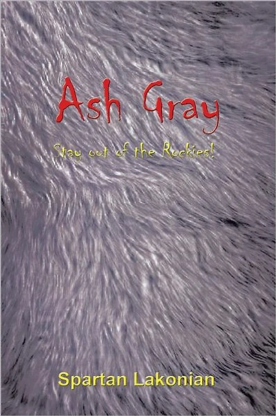 Ash Gray: Stay out of the Rockies!