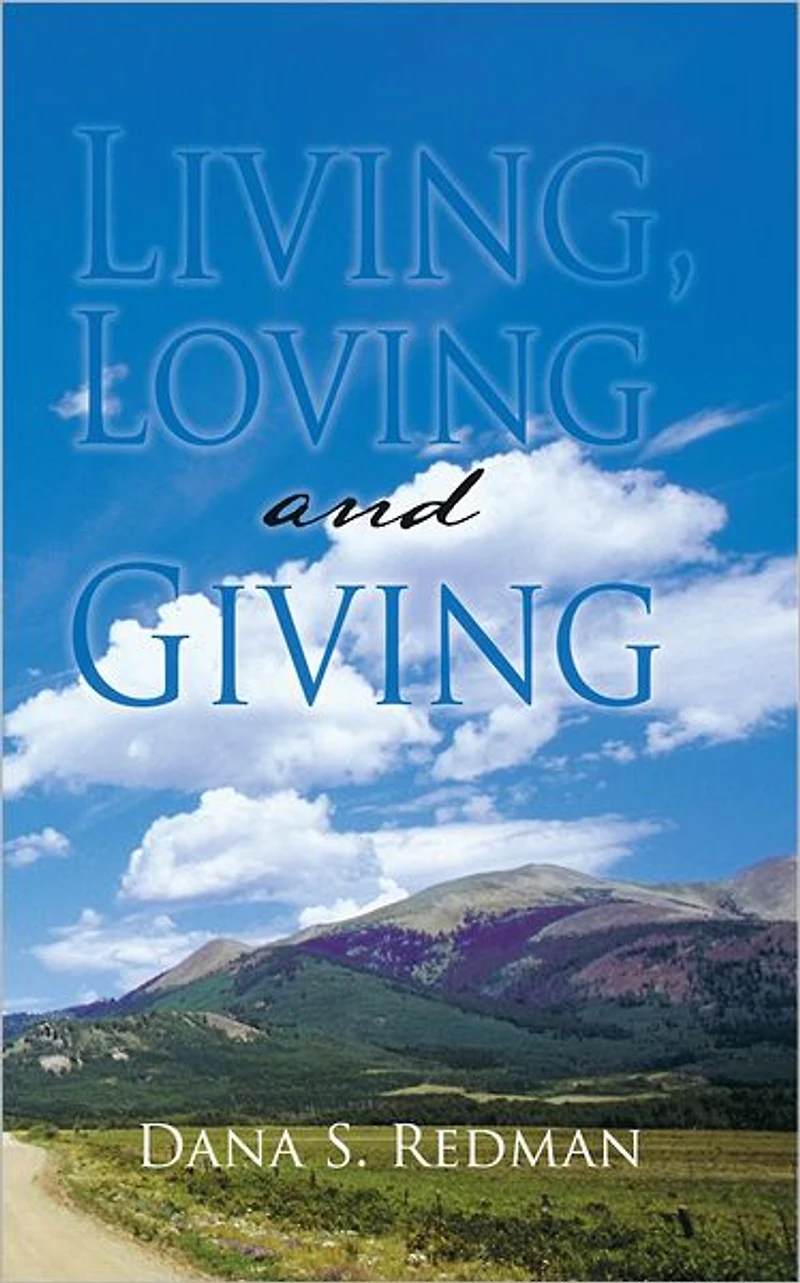 Living, Loving and Giving