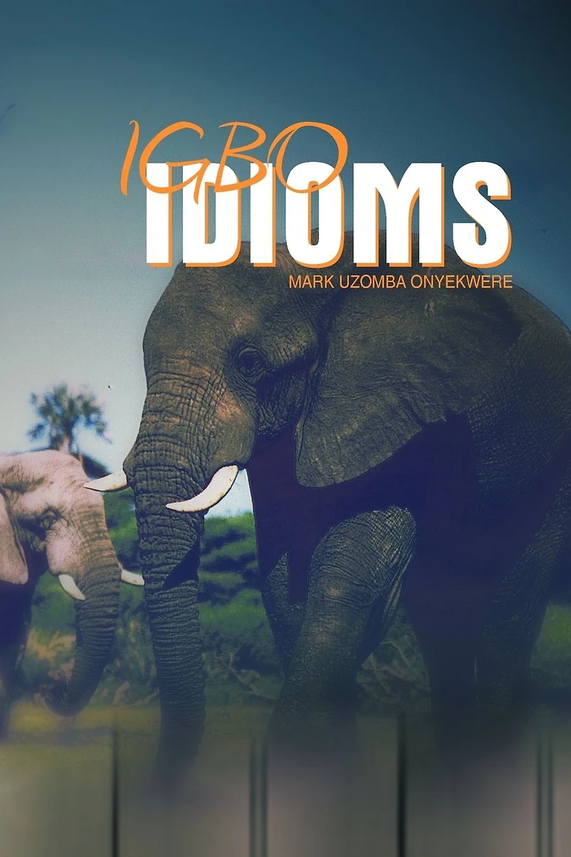 IGBO IDIOMS