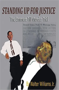 STANDING UP FOR JUSTICE: The Emmett Till Murder Trial