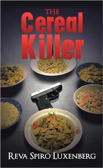 The Cereal Killer: A Sadie Weinstein Mystery