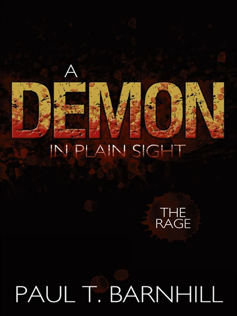 A Demon in Plain Sight: The Rage