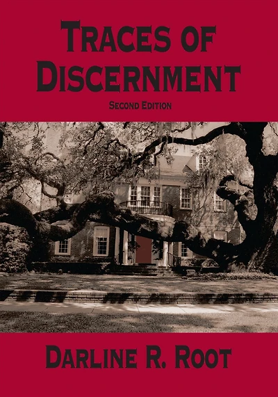 Traces of Discernment: Second Edition