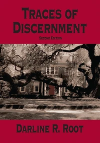 Traces of Discernment: Second Edition