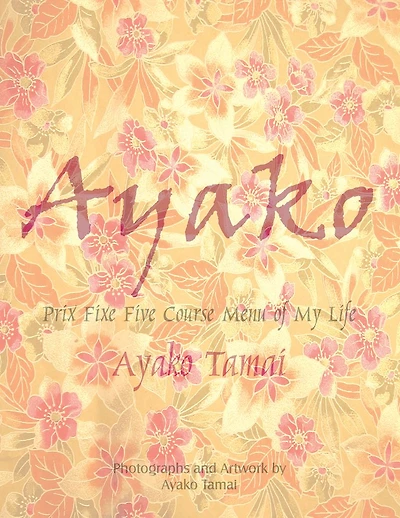 Ayako: Prix Fixe Five Course Menu of My Life