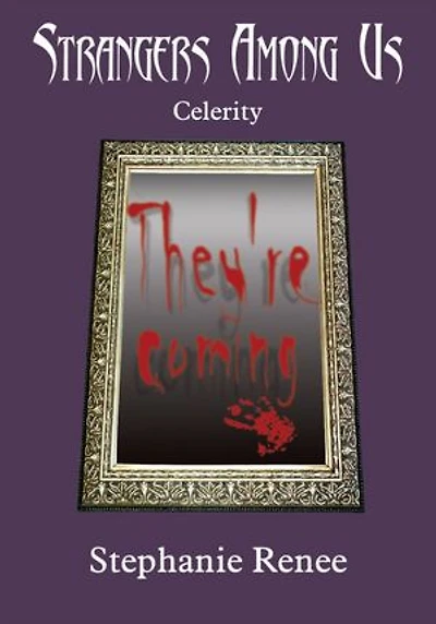 Strangers Among Us: Celerity
