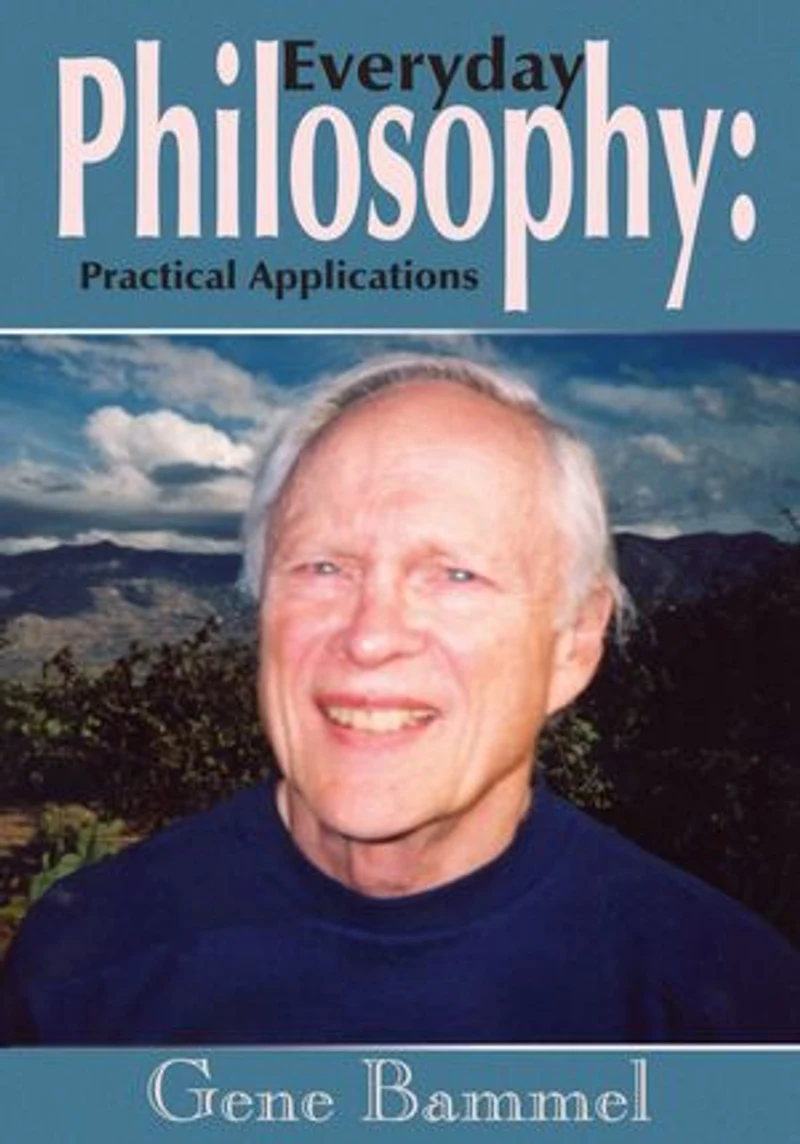 Everyday Philosophy: Practical Applications