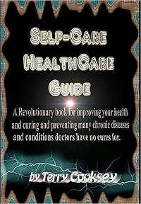 Self-Care Health Care Guide - A and Food to Cure Prevent Most Diseases Medical Conditions