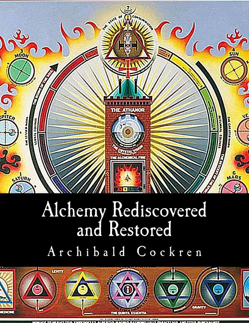 Alchemy Re-discovered and Restored