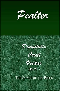 DCV Psalter: The Songs of the Bible