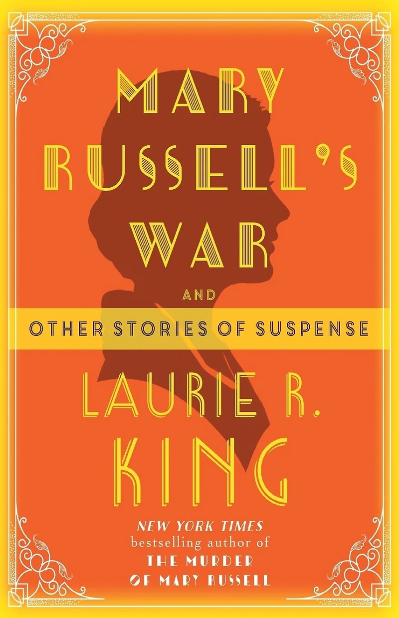 Mary Russell's War: And Other Stories of Suspense