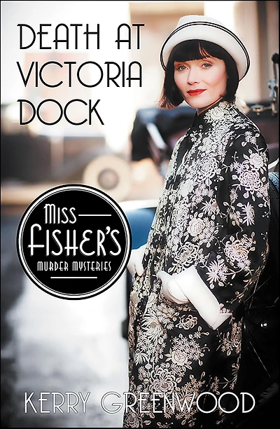 Death at Victoria Dock (Phryne Fisher Series #4)