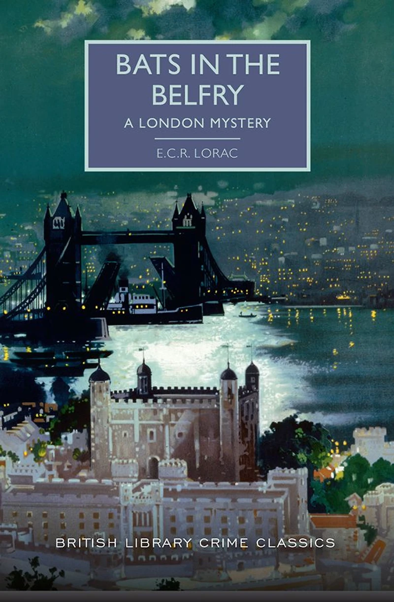 Bats the Belfry: A London Mystery
