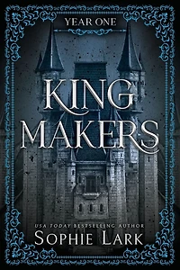 Kingmakers: Year One