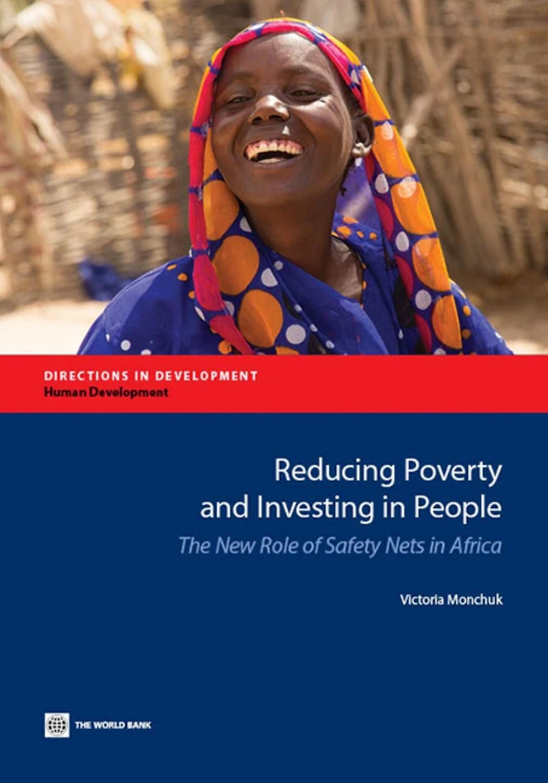 Reducing Poverty and Investing in People: The New Role of Safety Nets in Africa