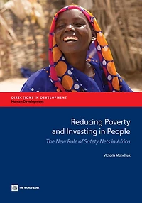 Reducing Poverty and Investing in People: The New Role of Safety Nets in Africa