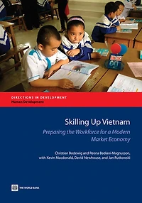 Skilling up Vietnam: Preparing the Workforce for a Modern Market Economy