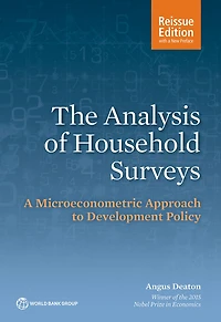 The Analysis of Household Surveys (Reissue Edition with A New Preface): Microeconometric Approach to Development Policy