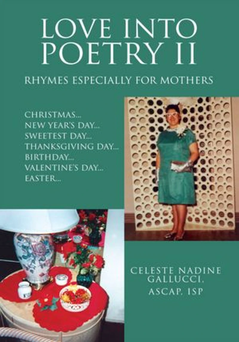 LOVE INTO POETRY II: Rhymes Especially for Mothers