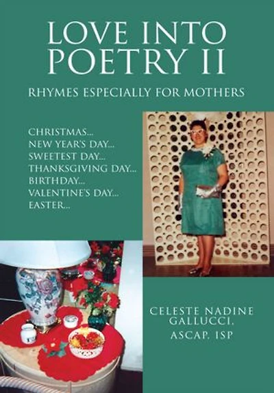 LOVE INTO POETRY II: Rhymes Especially for Mothers