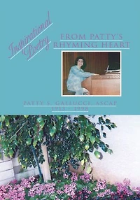 Inspirational Poetry: From Patty's Rhyming Heart