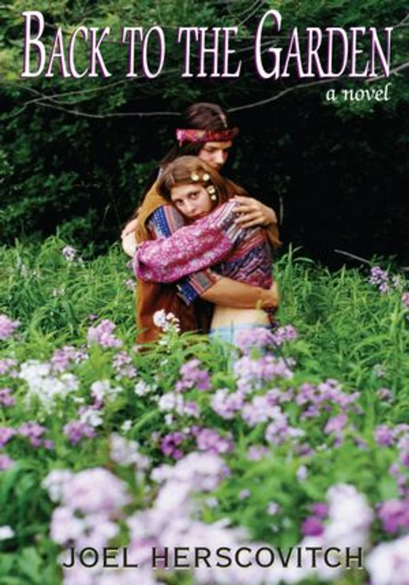 Back to the Garden: A Novel