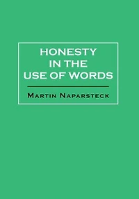 Honesty in the Use of Words