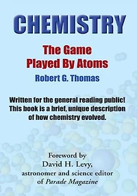 Chemistry - The Game Played by Atoms