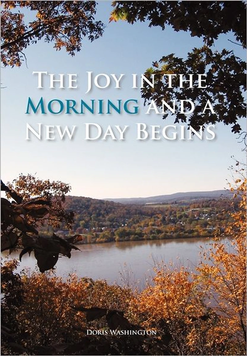 the Joy Morning and a New Day Begins