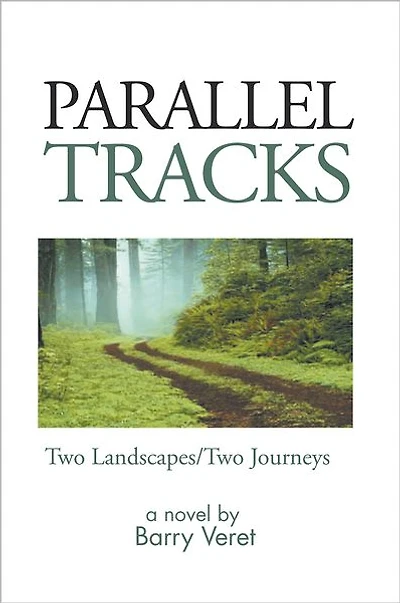 Parallel Tracks: Two Landscapes/Two Journeys