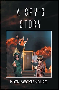 A SPY's STORY