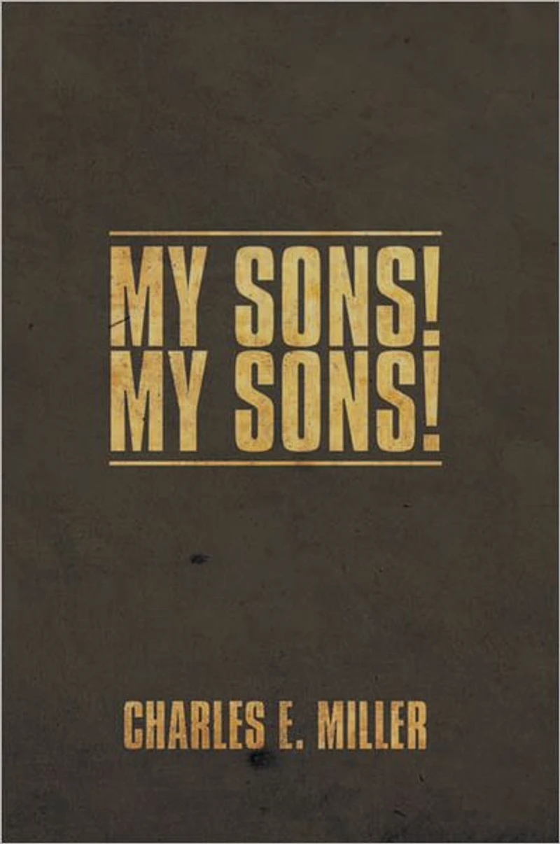 My Sons! my Sons!