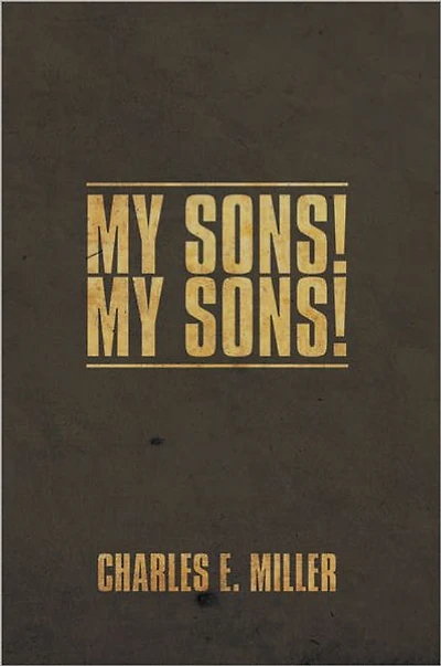 My Sons! my Sons!