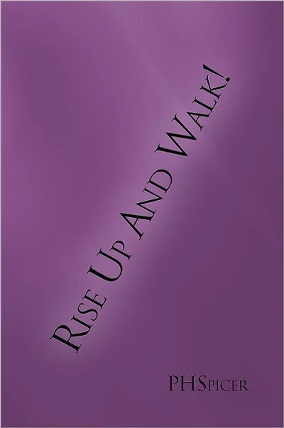 Rise Up and WALK!