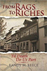From Rags To Riches: Til Death Do Us Part