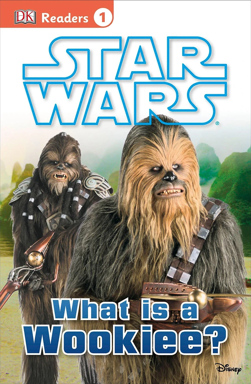 Star Wars: What is a Wookiee? (Star DK Readers Level 1 Series)