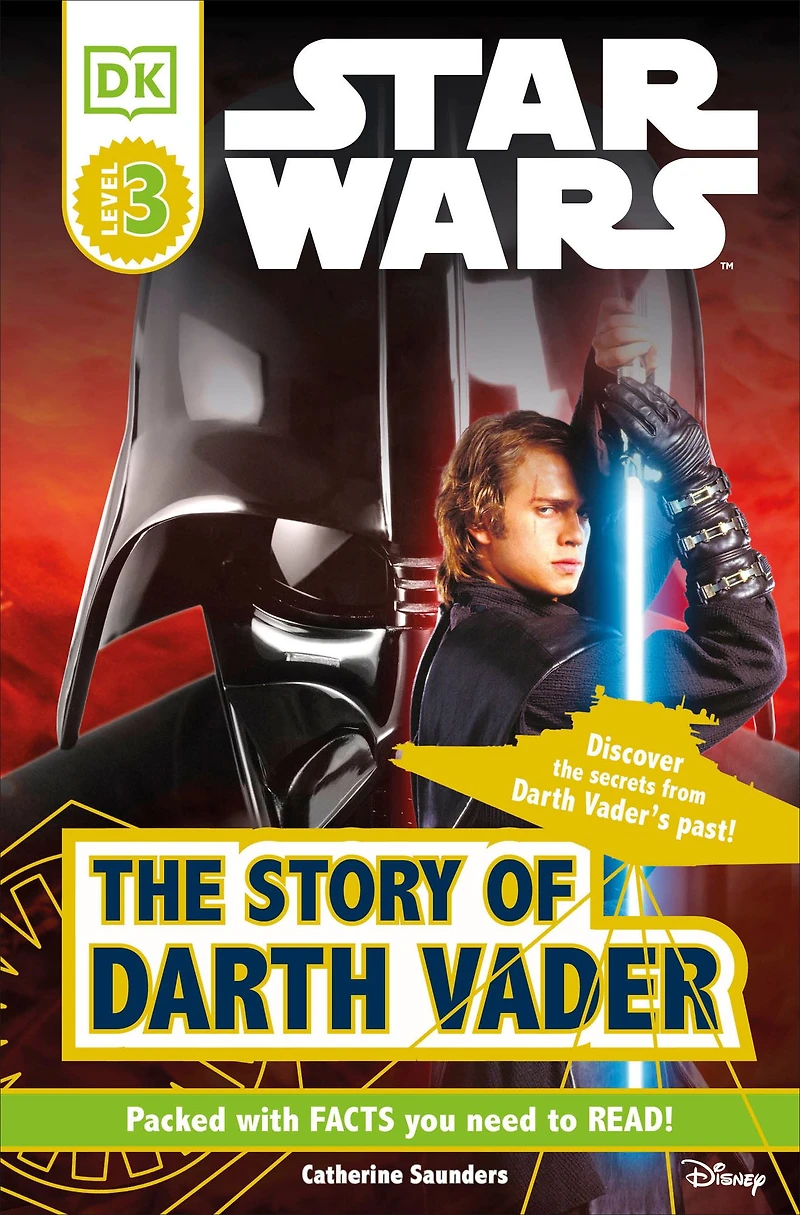 DK Readers L3: Star Wars: the Story of Darth Vader: Discover Secrets from Vader's Past!