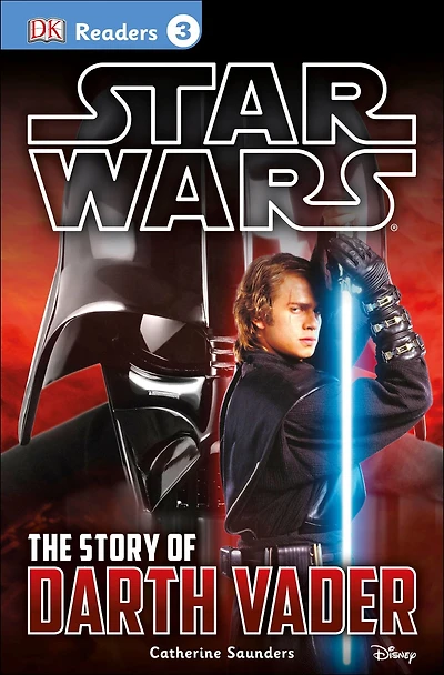 DK Readers L3: Star Wars: the Story of Darth Vader: Discover Secrets from Vader's Past!