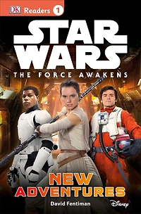 Star Wars: The Force Awakens: New Adventures (Star DK Readers Level 1 Series)