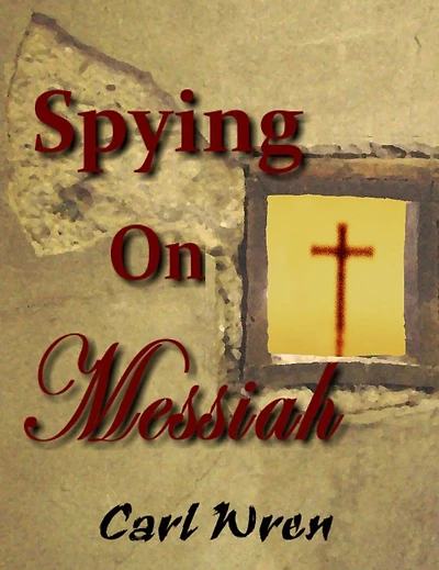 Spying on Messiah