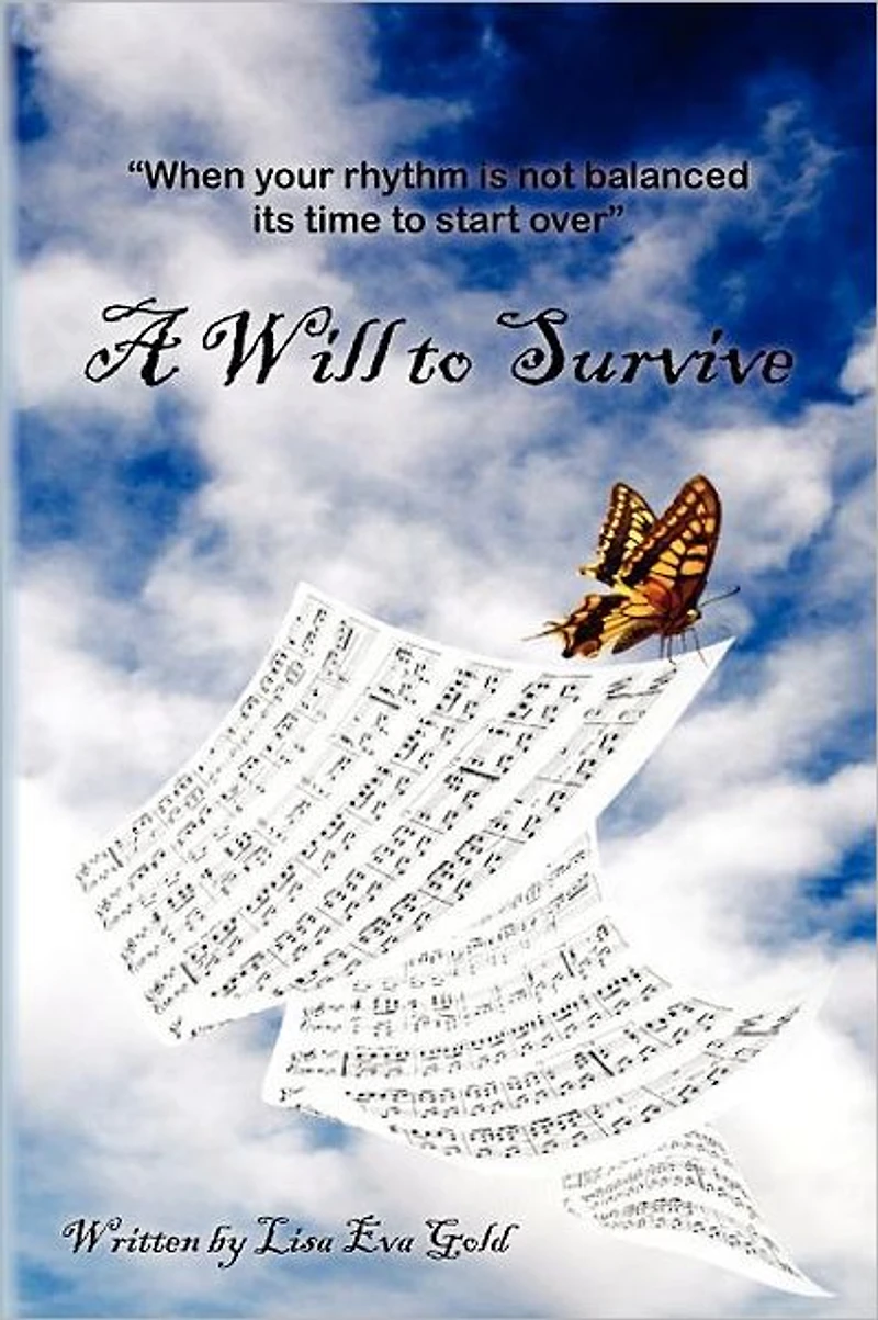 A Will To Survive