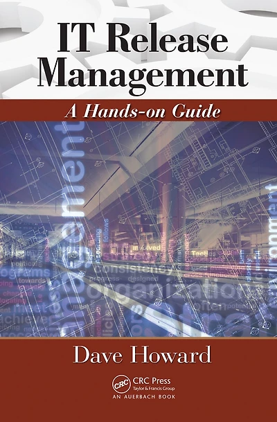 IT Release Management: A Hands-on Guide