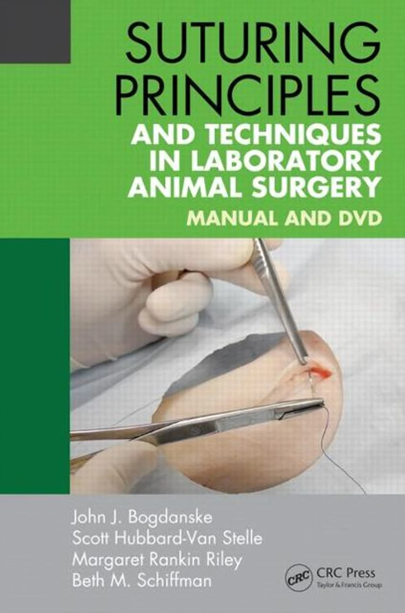 Suturing Principles and Techniques Laboratory Animal Surgery: Manual DVD