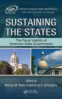 Sustaining The States: Fiscal Viability of American State Governments