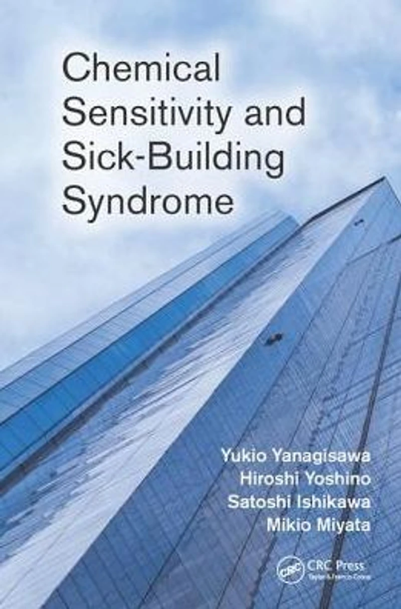 Chemical Sensitivity and Sick-Building Syndrome