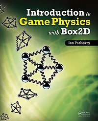 Introduction to Game Physics with Box2D