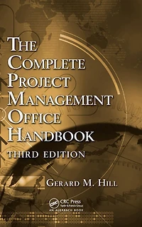 The Complete Project Management Office Handbook